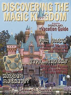 Discovering The Magic Kingdom