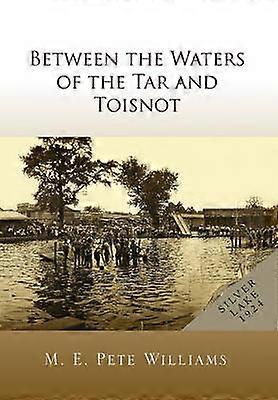 Entre les eaux du goudron et du Toisnot