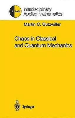 Chaos in Classical and Quantum Mechanics