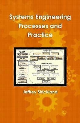 Systems Engineering Processes and Practice