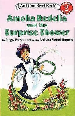 Amelia Bedelia and the Surprise Shower