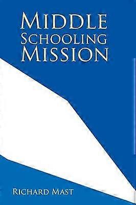 Middle Schooling Mission