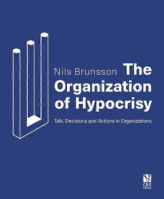 The Organization Of Hypocrisy by Nils Brunsson Paperback