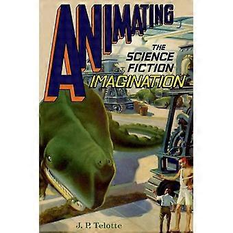 Animating the Science Fiction Imagination