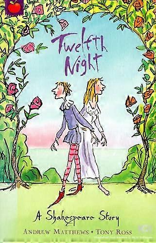 A Shakespeare Story: Twelfth Night