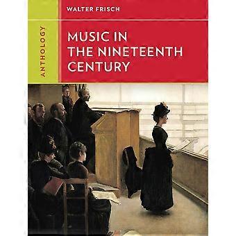 Antologien for musikk i det nittende århundre (vestlig musikk i sammenheng: en Norton historie)