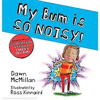 Mein Bum ist SO NOISY! (PB) (Die neue Bum-Serie)