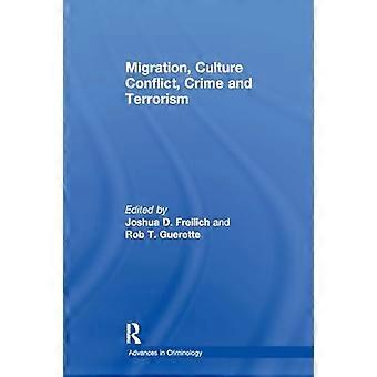 Migration, Kulturkonflikte, Kriminalität und Terrorismus