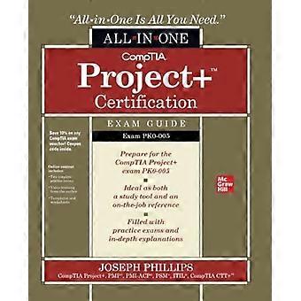 Guida all'esame Comptia Project+ Certification All-In-One (Esame Pk0-005)