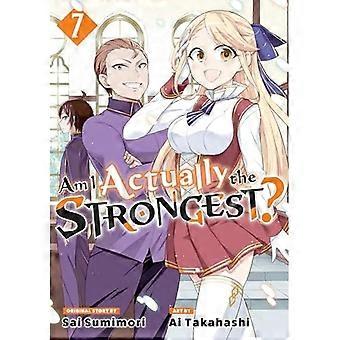 Er jeg egentlig den sterkeste? 7 (Manga) (Er jeg egentlig den sterkeste? (Manga))