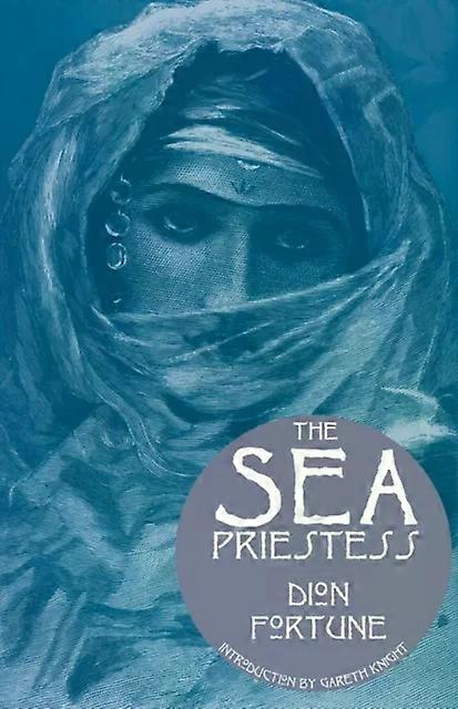 Sea Priestess - Dion Fortune