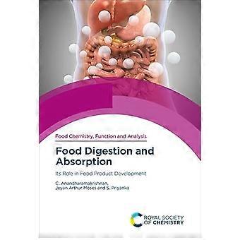 Food Digestion and Absorption Its Role in Food Product Development