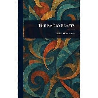 The radio beasts