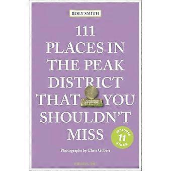 111 plekken in het Peak District die je niet mag missen