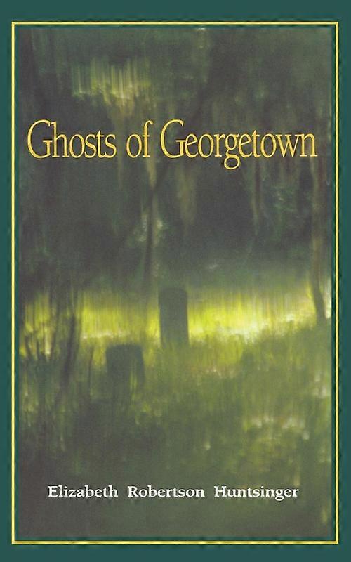 Ghosts Of Georgetown