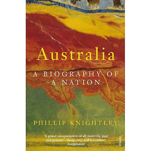 Australia: En biografi om en nasjon
