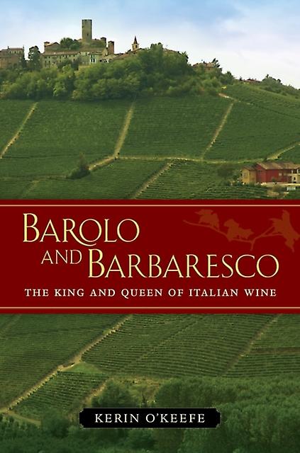 Barolo And Barbaresco by Kerin OKeefe Paperback Book