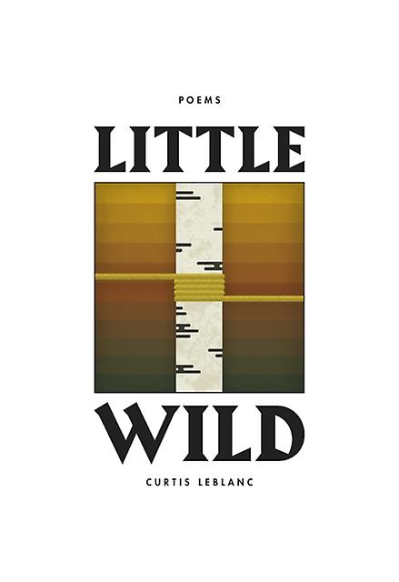 Little Wild by Curtis LeBlanc Book