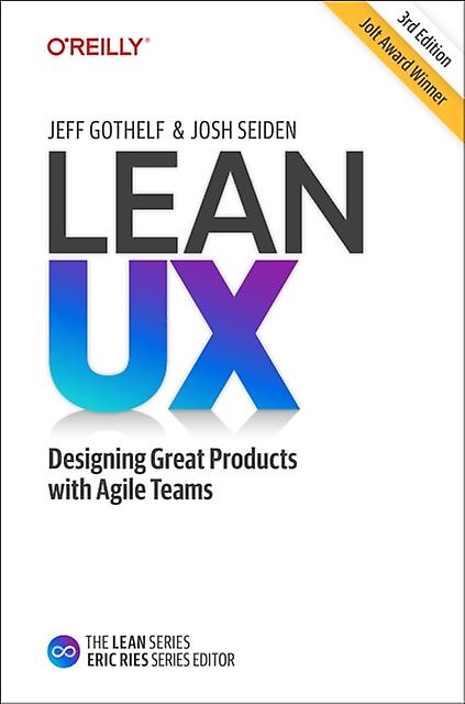Lean Ux di Josh Seiden Libro in brossura