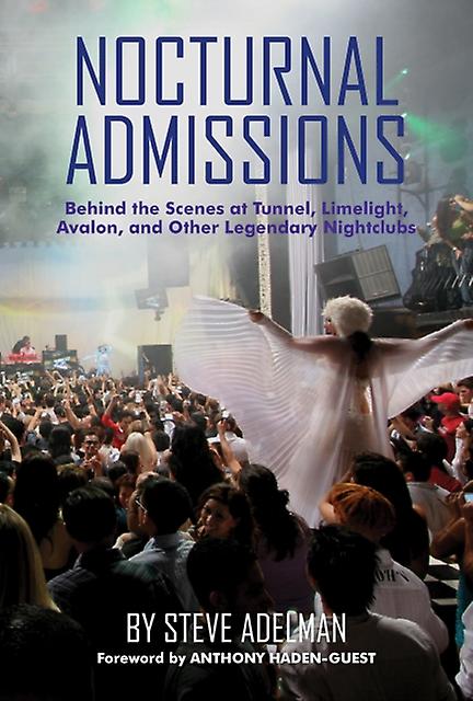 Nocturnal Admissions by Steve Adelman Hardback Book