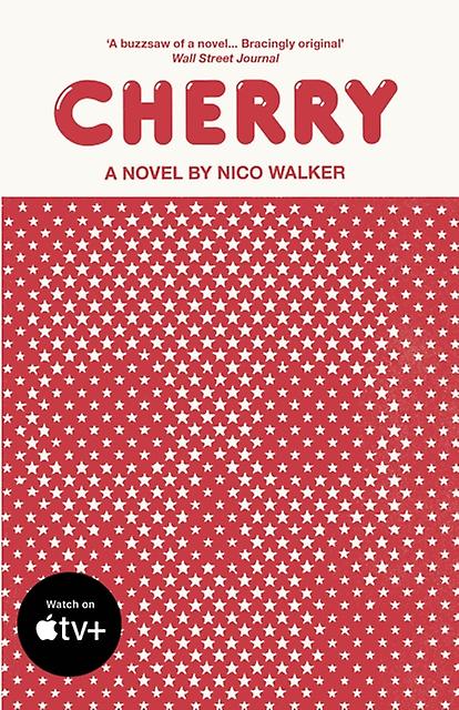 Cherry by Nico Walker Paperback