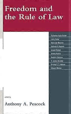 Freedom and the Rule of Law