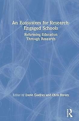 An Ecosystem for Research-Engaged Schools