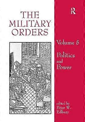 The Military Orders Volume V