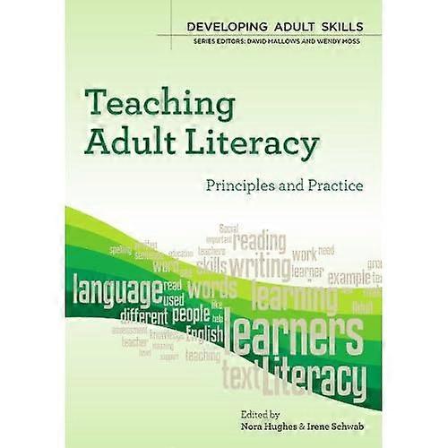 Teaching Adult Literacy: principles and practice