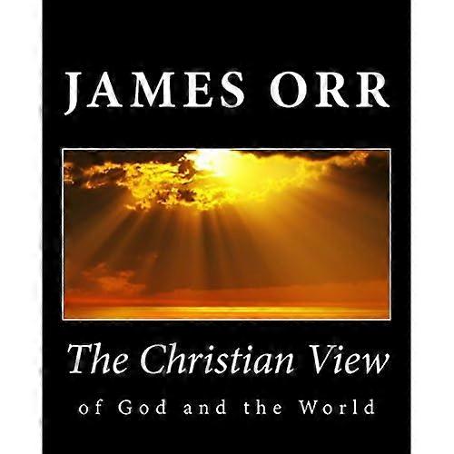 The Christian View of God and the World
