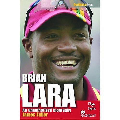 Brian Lara: An Unauthorised Biography