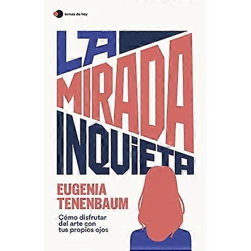 La mirada inquieta
