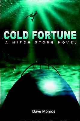 Cold Fortune A Mitch Stone Novel
