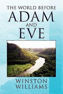 The World Before Adam and Eve