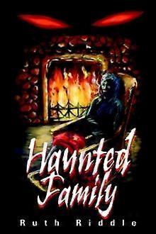 Haunted Family - Ruth Riddle