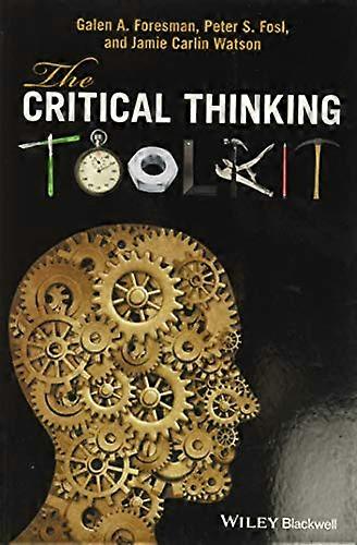 The Critical Thinking Toolkit