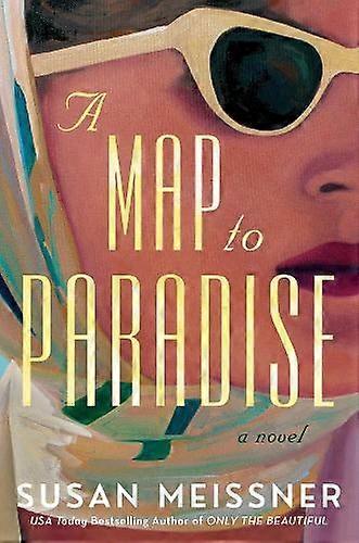 Map To Paradise A - Susan Meissner