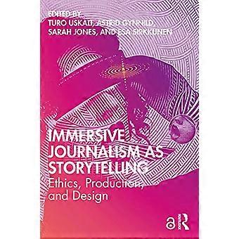Giornalismo immersivo come narrazione: etica, produzione e design