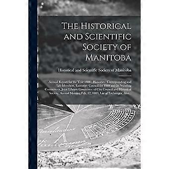 Manitobas historiske og vitenskapelige selskap [mikroform]: Årsrapport for året 1888: Æresmedlemmer, korresponderende medlemmer og livstidsmedlemmer, eksekutivråd