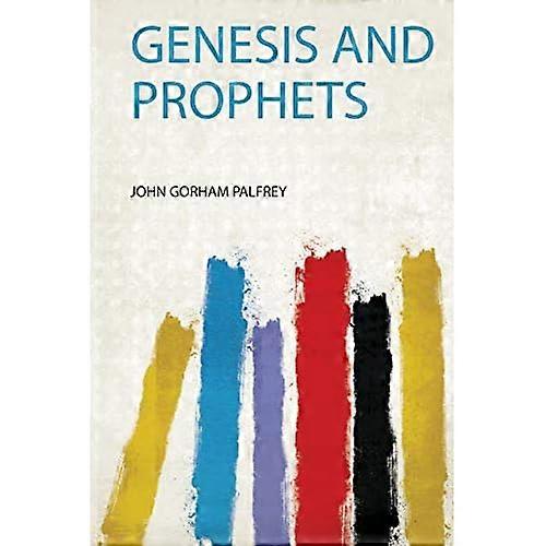 Genesis and Prophets
