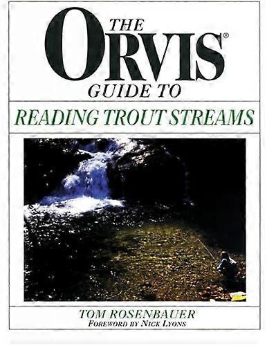 Orvis Guide to Reading Trout Streams