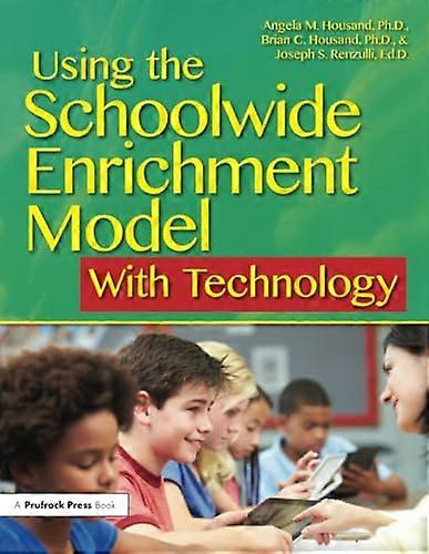 Using the Schoolwide Enrichment Model with Technology