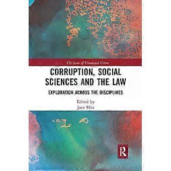 Corruption Social Sciences And The Law Exploration Across The Disciplines - Taylor & Francis Ltd
