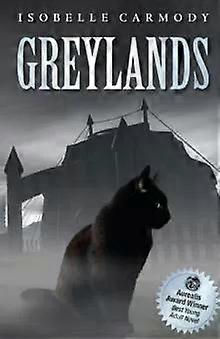 Greylands - Isobelle Carmody