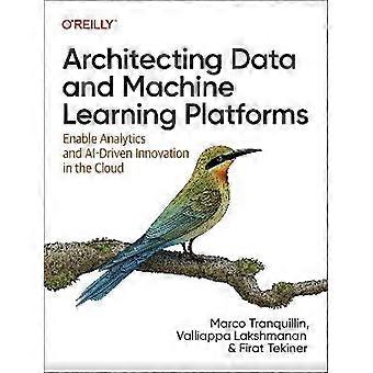 Architektur von Daten- und Machine-Learning-Plattformen