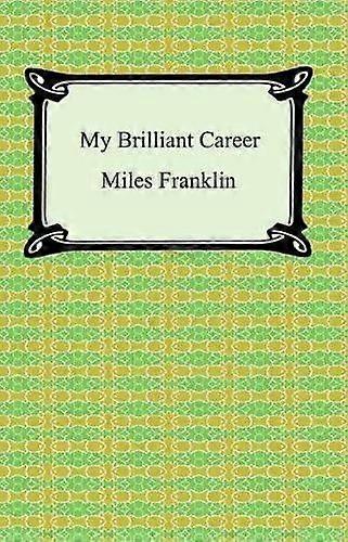 My brilliant career