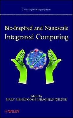 Bio-Inspired and Nanoscale Integrated Computing