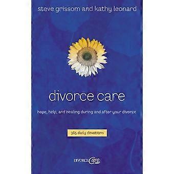 The Divorce Care Hope Help And Healing During And After Your Divorce - Steve Grissom - Paperback - en Book
