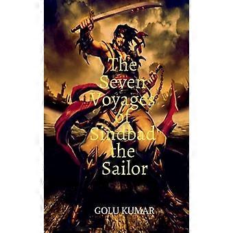 The Seven Voyages Of Sindbad The Sailor - Golu Kumar - Paperback - en Book