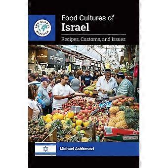 Food Cultures Of Israel Recipes Customs And Issues - Michael Ashkenazi - Hardcover - en Book